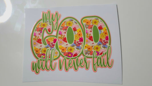 God will never fail